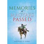 Memories of Magyars Passed