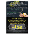 Python Programming Professional Made Easy & JavaScript Professional Programming Made Easy