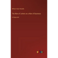 The Man of Letters as a Man of Business: in large print