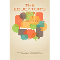 The Educator's Guide to Linguistics