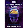 The MindFarming Game: A Cheat Code For Manifesting