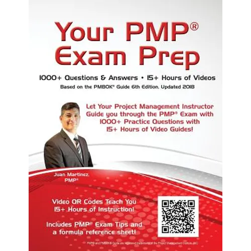 Your PMP(R) Exam Prep: 1000+ Q&A's - 15+ Hours of Videos