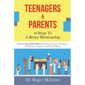 Teenagers & Parents: 12 Steps to a Better Relationship