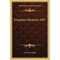 Forgotten Mysteries 1947