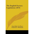 The English Factory Legislation (1873)