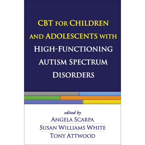 CBT for Children and Adolescents with High-Functioning Autism Spectrum Disorders