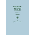 Historical Southern Families.in 23 Volumes. Volume XII