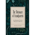 The Dictionary of Grandparents: An Alphabetical Guide to Mining Your Memories