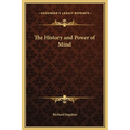 The History and Power of Mind