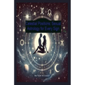 Celestial Positions: Sexual Astrology for Every Sign