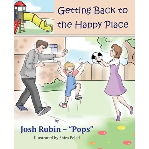 Getting Back To The Happy Place