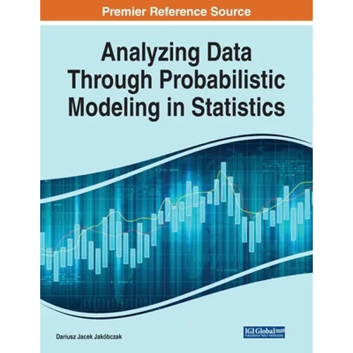 Analyzing Data Through Probabilistic Modeling in Statistics