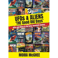 UFOS & Aliens: 'The Good Old Days'