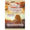 Intimate Conversations With God