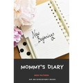 Mommy's Diary