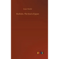 Bushido, The Soul of Japan