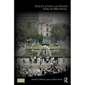 Places of Pain and Shame: Dealing with 'Difficult Heritage'
