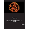 The Complete Treatise on Gold