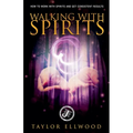 Walking with Spirits
