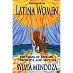 The Book of Latina Women: 150 Vidas of Passion, Strength, and Success