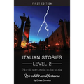 Non é sempre la solita storia: We Exhibit con il fantasma (Italian Stories Level 2)