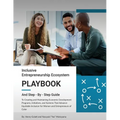 Inclusive Entrepreneurship Ecosystem Playbook: And Step - By - Step Guide