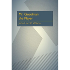 Mr. Goodman the Player - Paperback
