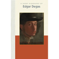 A Short Biography of Edgar Degas