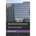 Real Estate Investment: Theories and Analysis