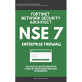Nse 7: Fortinet: Fortigate Firewall: Fortinet Network Security Architect: Enterprise Firewall