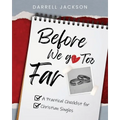 Before We Go Too Far: A Practical Checklist for Christian Singles