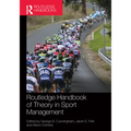 Routledge Handbook of Theory in Sport Management