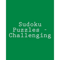 Sudoku Puzzles - Challenging: Fun, Large Grid Sudoku Puzzles