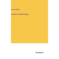 Lectures on Dermatology