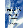 The Physics of Spirit