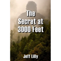 The Secret at 3000 Feet
