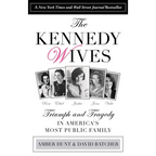 Kennedy Wives: Triumph and Tragedy in America's Most Public Family