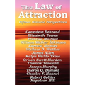 The Law of Attraction: The Foundational Writings of the New Thought Masters