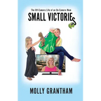 Small Victories: The Off-Camera Life of an On-Camera Mom - Paperback