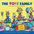 The Popz Family: For Parents and Children