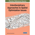 Interdisciplinary Approaches to Spatial Optimization Issues