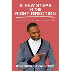 A Few Steps in the Right Direction: Give Yourself the Chance You Deserve