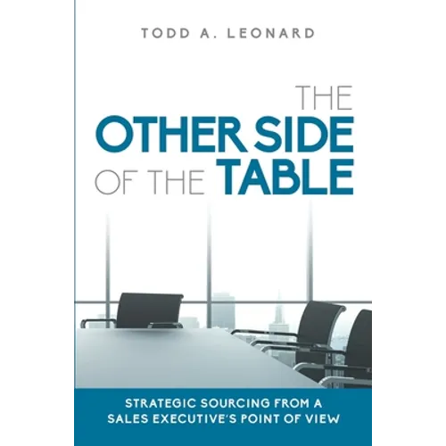 The Other Side of the Table: Strategic Sourcing from a Sales Executive's Point of View