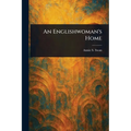 An Englishwoman's Home