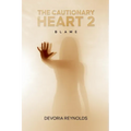 The Cautionary Heart 2: Blame