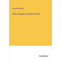 Sober Thoughts on Staple Themes