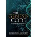 The Genesis Code: Revealing the Ancient Path to Inner Freedom