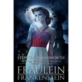 Fraulein Frankenstein