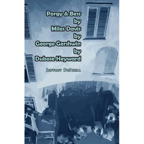 Porgy & Bess by Miles Davis by George Gershwin by Dubose Heyward