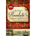 My Name Is Resolute